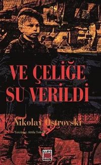 Ve Çeliğe Su verildi