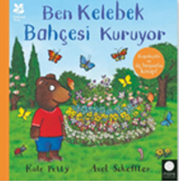 Ben Kelebek  Bahçesi Kuruyor