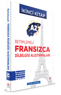 A2 - Betimlemeli Fransızca Dilbilgisi Alıştırmaları (İkinci Kitap)