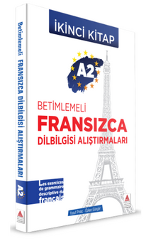 A2 - Betimlemeli Fransızca Dilbilgisi Alıştırmaları (İkinci Kitap)