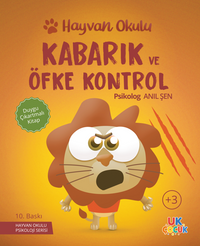 Hayvan Okulu Serisi / Kabarık ve Öfke Kontrol