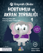 Hayvan Okulu Serisi / Hortumlu ve Akran Zorbalığı