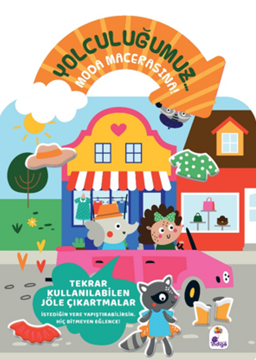 Yolculuğumuz… Moda Macerasına! Bitmeyen Sticker Kitabım