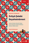 Evliya &Ccedil;elebi Seyahatnamesi 9. Kitap & Adana-Antalya-Denizli-Halep-İzmir-Karaman-Kud&uuml;s-K&uuml;tahya-Medine-Mekke-Şam
