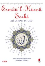 Esmaü'l - Hüsna Şerhi