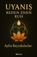 Uyanış Zihin Beden Ruh