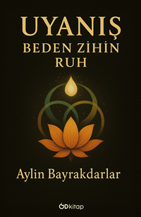 Uyanış Zihin Beden Ruh