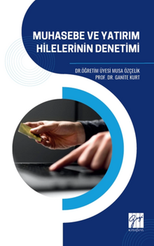 Muhasebe Ve Yatırım Hilelerinin Denetimi