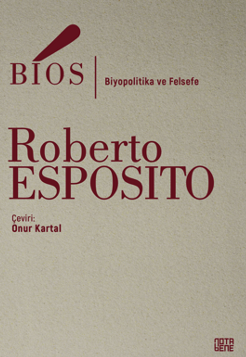 Bios / Biyopolitika ve Felsefe
