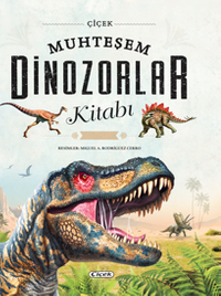 Muhteşem Dinozorlar Kitabı