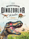 Muhteşem Dinozorlar Kitabı