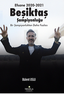 Efsane 2020-2021 Beşiktaş Şampiyonluğu