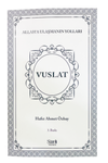 Vuslat & Allah'a Ulaşmanın Yolları