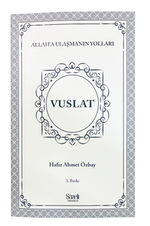 Vuslat & Allah'a Ulaşmanın Yolları