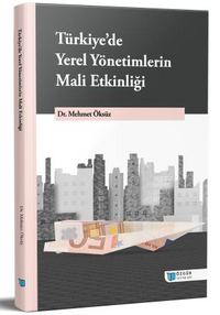 Türkiye'de Yerel Yönetimlerin Mali Etkinliği
