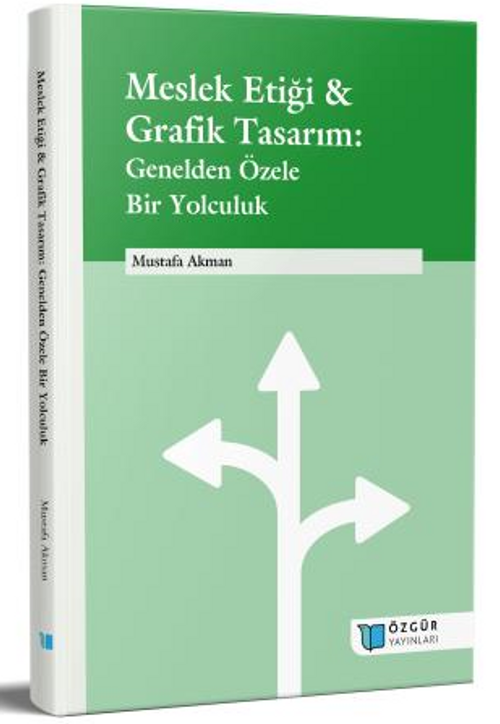 Meslek Etiği & Grafik Tasarım: Genelden Özele Bir Yolculuk