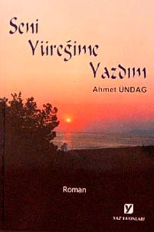 Seni Yüreğime Yazdım