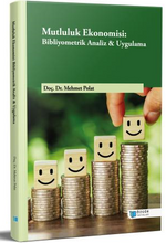 Mutluluk Ekonomisi: Bibliyometrik Analiz & Uygulama