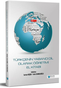 Türkçenin Yabancı Dil Olarak Öğretimi El Kitabı