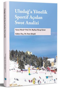 Uludağ'a Yönelik Sportif Açıdan SWOT Analizi
