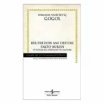 Bir Delinin Anı Defteri & Palto-Burun - Petersburg Öyküleri ve Fayton