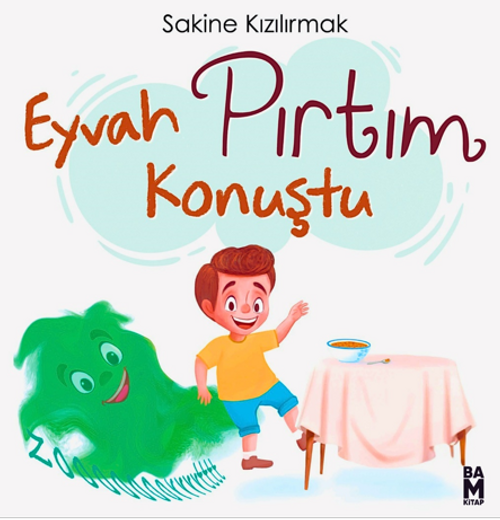 Eyvah Pırtım Konuştu!