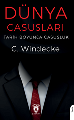 Dünya Casusları Tarih Boyunca Casusluk