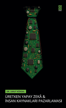 Üretken Yapay Zeka Ve İnsan Kaynakları Pazarlaması: Hr Marketıng 2