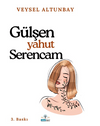 G&uuml;lşen Yahut Serencam