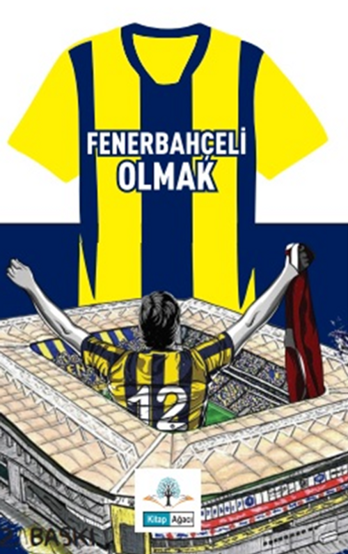 Fenerbahçeli Olmak