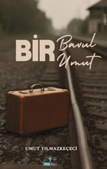 Bir Bavul Bir Umut