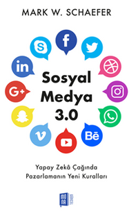 Sosyal  Medya  3.0 Yapay Zeka Çağında  Pazarlamanın Yeni Kuralları