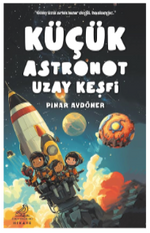 Küçük Astronot Uzay Keşfi