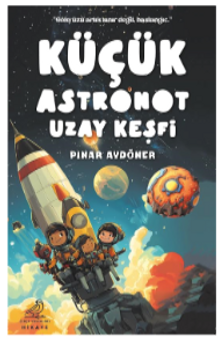 Küçük Astronot Uzay Keşfi