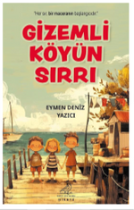 Gizemli Köyün Sırrı