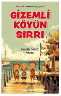 Gizemli Köyün Sırrı