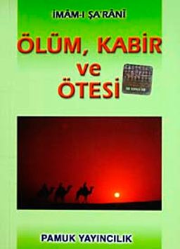 Ölüm, Kabir ve Ötesi (Kıyamet-003/p9) Cep Boy