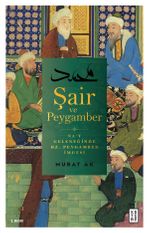 Şair ve Peygamber & Na't Geleneğinde Hz. Peygamber İmgesi