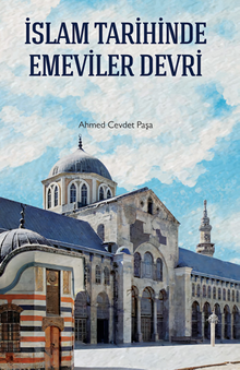 İslam Tarihinde Emeviler Devri