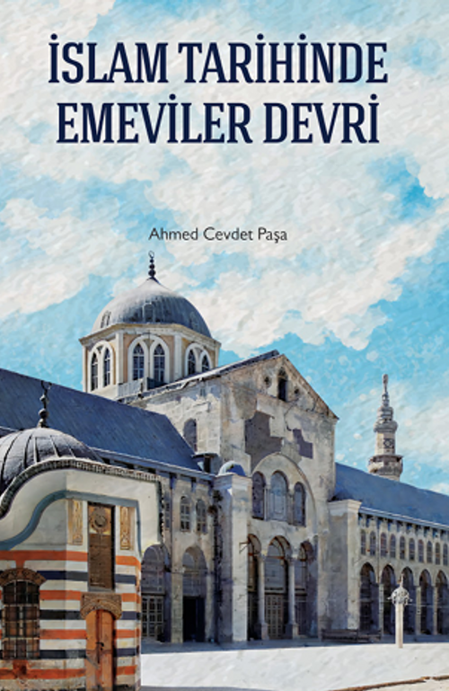İslam Tarihinde Emeviler Devri