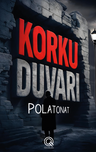 Korku Duvarı     