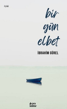  Bir Gün Elbet