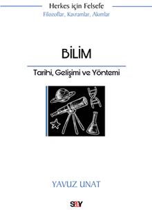 Bilim / Tarihi, Gelişimi ve Yöntemi