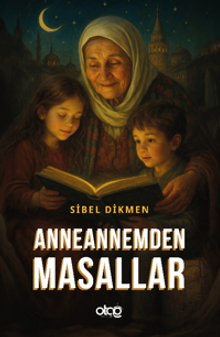 Anneannemden Masallar