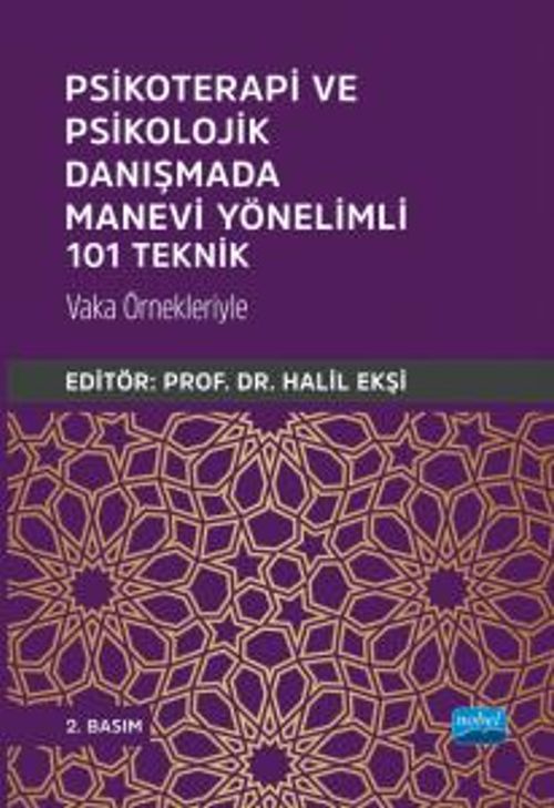 Psikoterapi ve Psikolojik Danışmada Manevi Yönelimli 101 Teknik