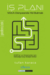 İş Planı & Vuca D&uuml;nyasında Yol Bulmak