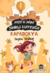 Miya'nın Sihirli Kuyruğu Kapadokya