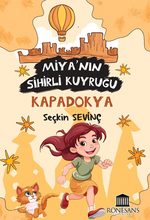 Miya'nın Sihirli Kuyruğu Kapadokya