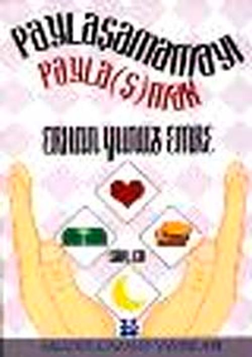 Paylaşamamayı Payla (ş) mak