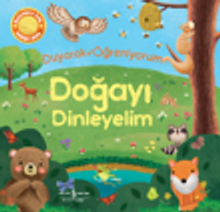 Doğayı Dinleyelim Duyarak Öğreniyorum 
